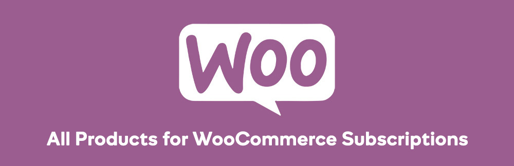 All Products for WooCommerce Subscriptions