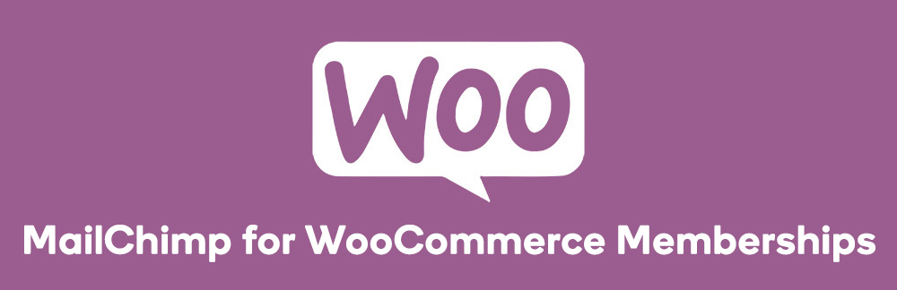 MailChimp-for-WooCommerce-Memberships